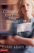 Could I Have This Dance? by Harry Kraus